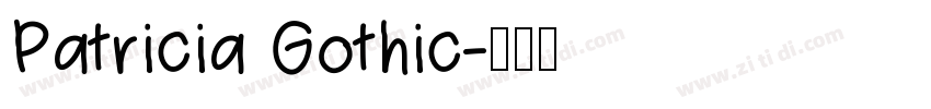 Patricia Gothic字体转换
